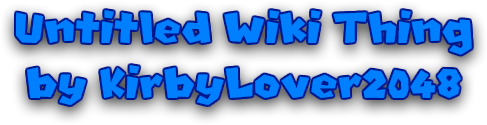 The header's logo, reading 'Untitled Wiki Thing by KirbyLover2048'.